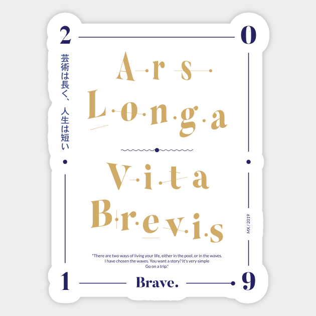 Ars Longa, Vita Brevis Sticker by CastZam